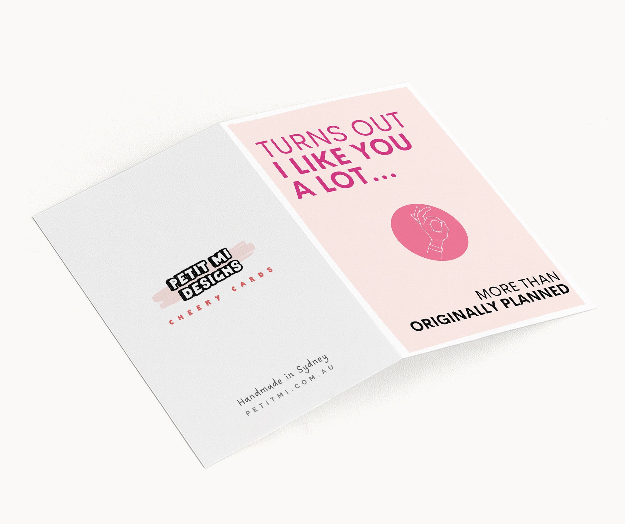 "Turns Out I Like You A Lot" Greeting Card