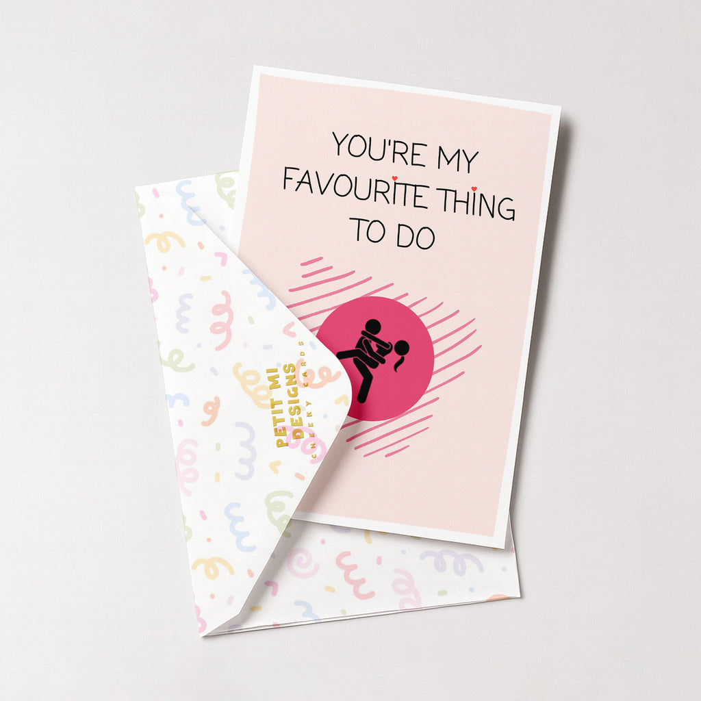 "You're My Favourite Thing" Greeting Card