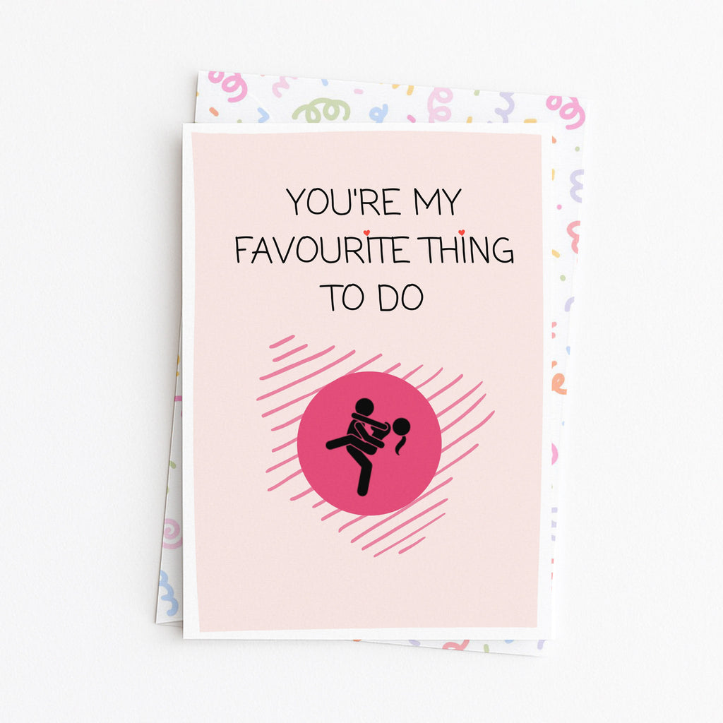 "You're My Favourite Thing" Greeting Card