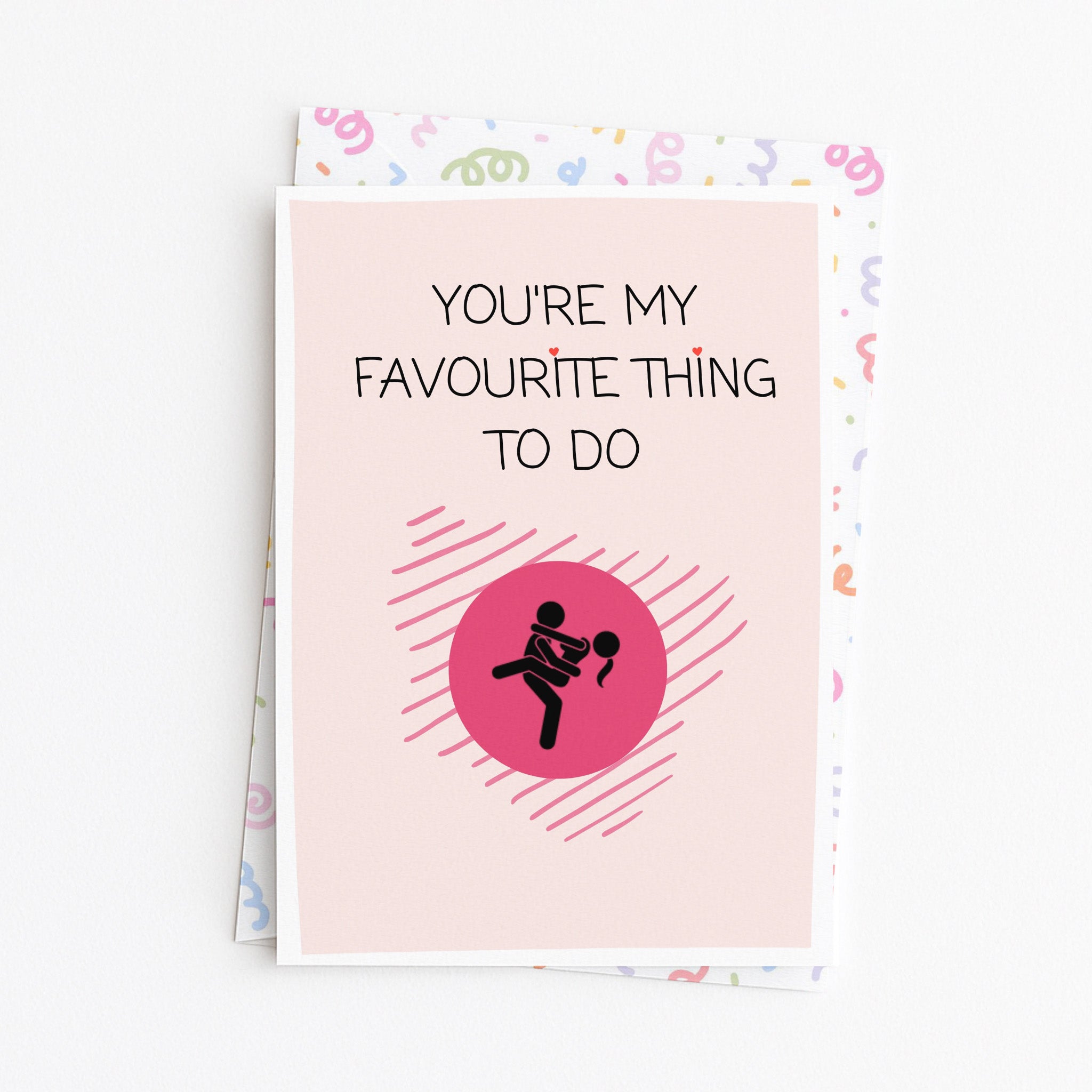 "You're My Favourite Thing" Greeting Card
