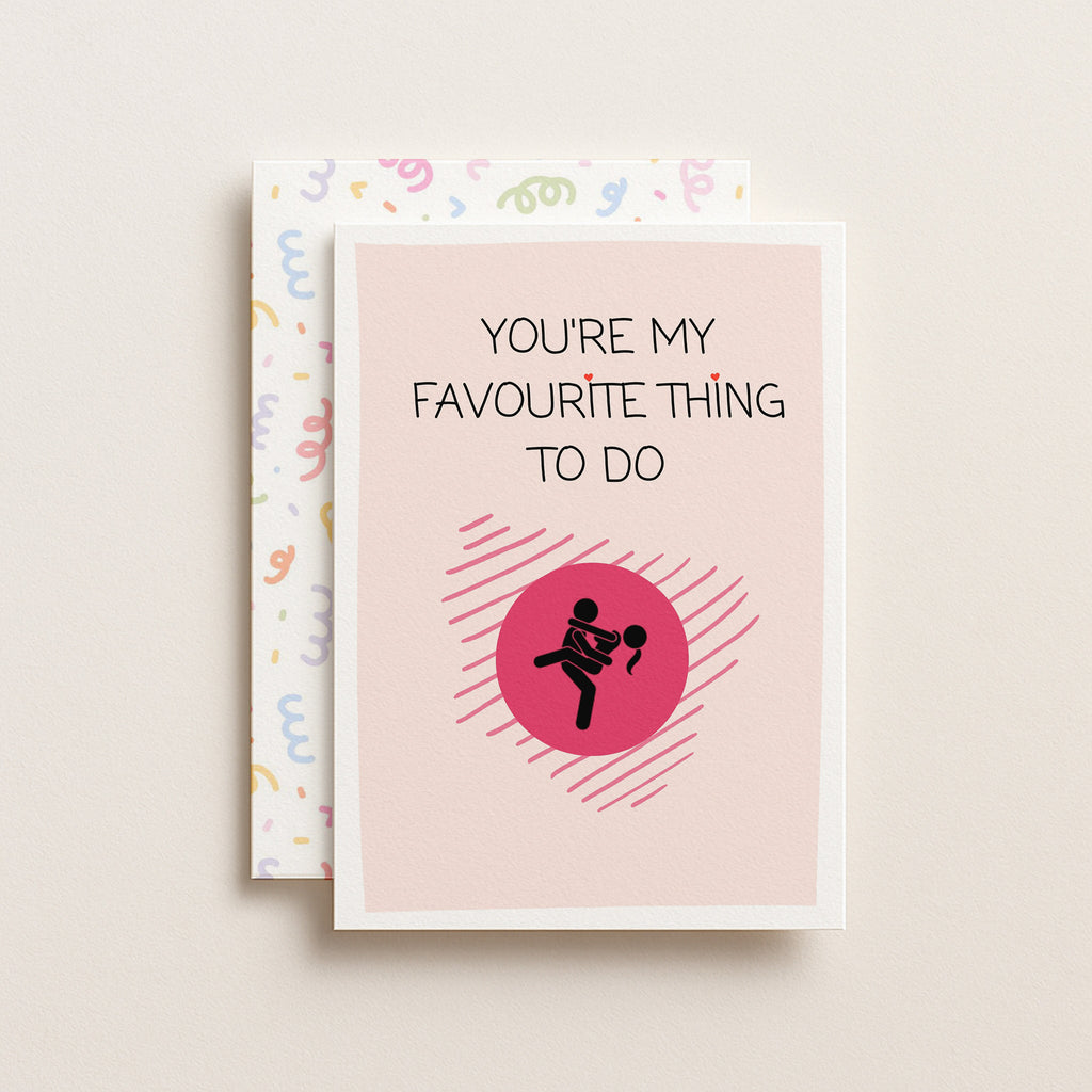 "You're My Favourite Thing" Greeting Card