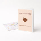 "Your Beardy Face Make My Heart Race" Greeting Card
